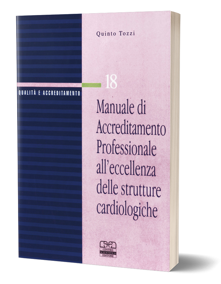 Manuale di accreditamento professionale all'eccellenza delle strutture cardiologiche