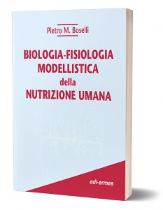 Biologia-fisiologia modellistica della nutrizione umana