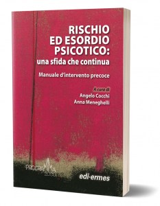 Rischio ed esordio psicotico: una sfida che continua