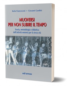 Muoversi per non subire il tempo