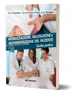 Mobilizzazione, valutazione e movimentazione del paziente 