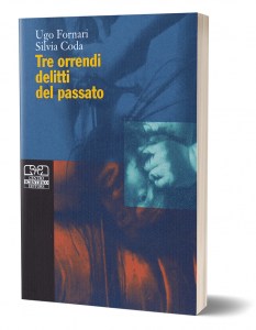 Tre orrendi delitti del passato