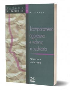 Il comportamento aggressivo e violento in psichiatria