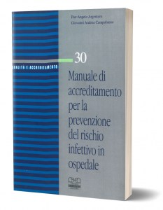 Manuale di accreditamento per la prevenzione del rischio infettivo in ospedale