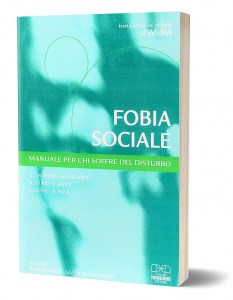 Fobia sociale - Manuale per chi soffre del disturbo