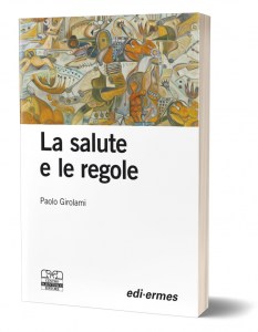 La salute e le regole